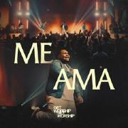 Capa do Single/EP "Me Ama (part. Vinícius Cruz)", de Get Worship