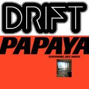 Papaya (part. DRIFT)}