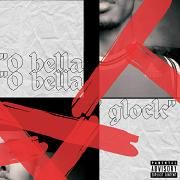 O Bella Glock