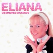 Os Maiores Sucessos de Eliana