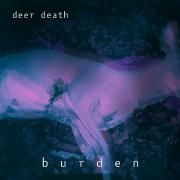 Portada de Álbum "burden", de deer death