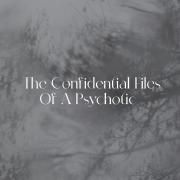 Capa do Álbum "The Confidential Files Of A Psychotic", de Scarlett Bittencourt