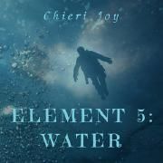Capa do Single/EP "Element 5: Water", de Chieri Joy