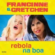 Rebola Na Boa (part. Gretchen)}