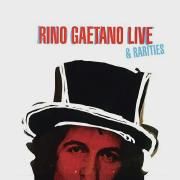 Rino Gaetano Live & Rarities}