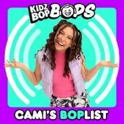 Cami's BOPlist (KIDZ BOP Bops)}