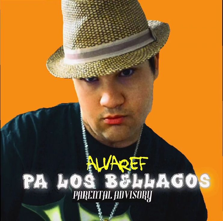 Portada del álbum "Pa Los Bellacos", de AlvareF