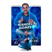 Coletânea Manoel Gomes (Blue Pen) - 27 Sucessos}