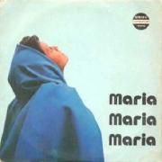 Maria Maria Maria}