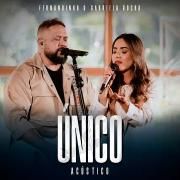 Único - Acústico (part. Gabriela Rocha)