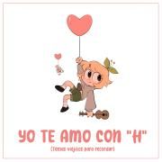 Capa do Álbum "yo te amo con "H"", de Cherri