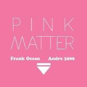 Pink Matter (feat. Frank Ocean)