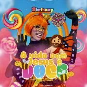 A Vida Com Jesus É Doce}