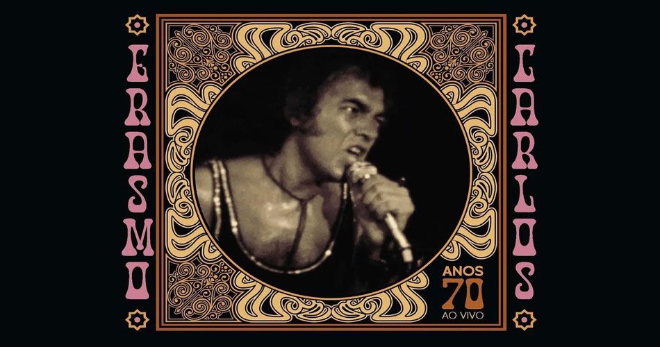 Anos 70 Ao Vivo - Erasmo Carlos | Cifra Club