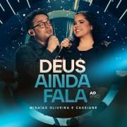 Deus Ainda Fala (part. Misaías Oliveira)}