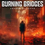 Burning Bridges}