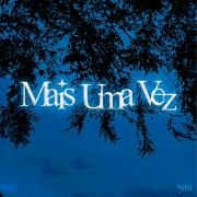 Mais Uma Vez
