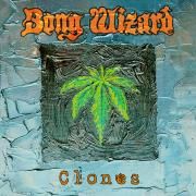 Capa do Single/EP "Clones", de Bong Wizard