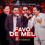 Favo De Mel (Ao Vivo) (part. Bruno e Marrone)}