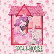 Dollhouse (The Remixes)}
