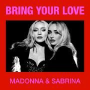 Bring Your Love (feat. Sabrina Carpenter)}