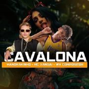 Capa do Single/EP "Cavalona (part. Mandrakinho)", de MC Xangai