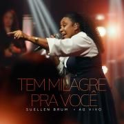 Tem Milagre Pra Você (Ao Vivo)}