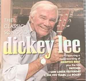 The Classic Songs Of Dickey Lee Álbum de Dickey Lee