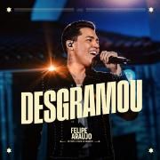 Desgramou (De Ponta a Ponta em Barretos) (Ao Vivo)}