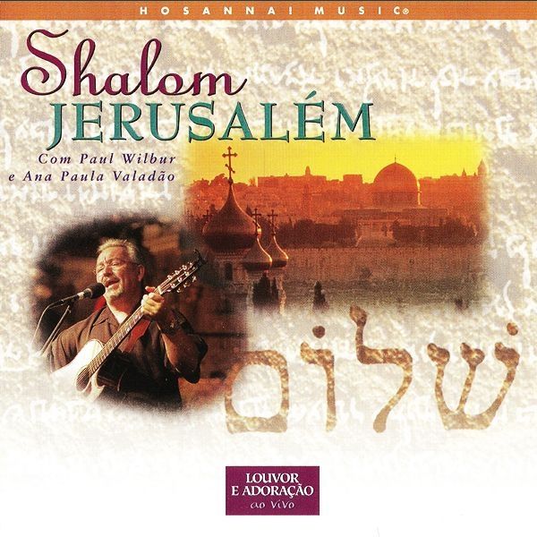 Projeto Shalom Ore Pela Paz de Jerusalém - Embora tecnicamente não