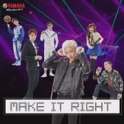 MAKE IT RIGHT! (feat. JAYLERR, กัปตัน ชลธร, มายด์ วิรพร, อัด อวัช & เบสท์ ณัฐสิทธิ์)