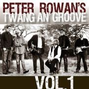 Peter Rowan's Twang An' Groove - Vol. 1