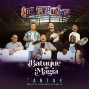 Batuque de Magia: Tantan}