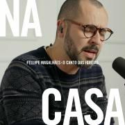 Felipe Magalhães (Na Casa)}