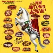 ¡Que Viva Antonio Aguilar!}