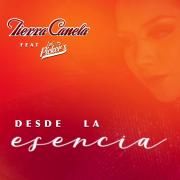 Capa do Single/EP "Desde La Esencia", de Tierra Canela