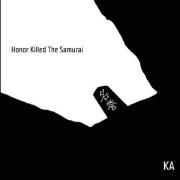 Honor Killed the Samurai}
