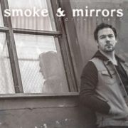 Smoke & Mirrors}