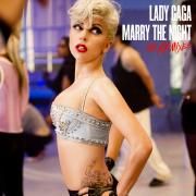 Marry The Night (The Remixes)}