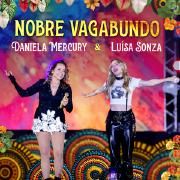 Nobre Vagabundo (Ao Vivo na Apoteose) (part. Luísa Sonza)