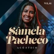 Capa do Álbum "Acústico, Vol. 1", de Sâmela Pacheco