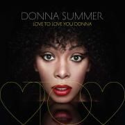 Love To Love You Donna}