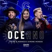 Oceano (part. Felipe e Rodrigo) (Ao Vivo)}
