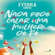 Nada pode calar uma mulher de fé