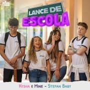 Lance de Escola (part. Kysha e Mine)}
