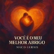 Você É O Meu Melhor Abrigo