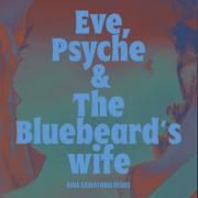 Eve, Psyche & The Bluebeard's Wife (Rina Sawayama Remix)