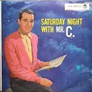 Saturday Night With Mr. C.}