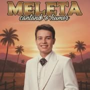 Portada de Sencillo/EP "Cantando o Humor", de Meleta