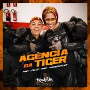 Agencia da Tiger (part. MC Modelo)}